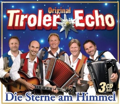 Original Tiroler Echo - Die Sterne am Himmel - CD1 - Original Tiroler Echo - Die Sterne am Himmel front.jpg