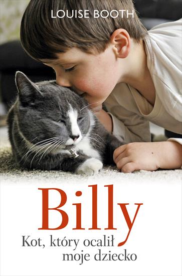 Billy. Kot, ktory ocalil moje dziecko 6889 - cover.jpg