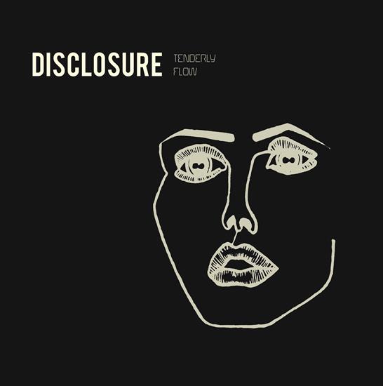 Disclosure-Tenderly-Flow EP 2012 - disclosure-tenderly-flow EP-front.jpg