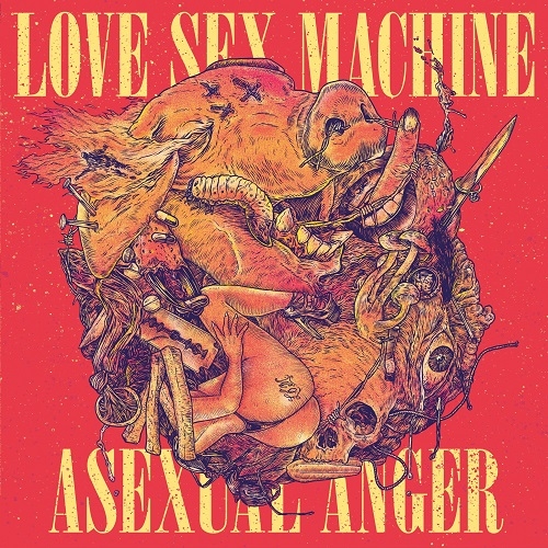 Love Sex Machine - Asexual Anger 2016 - cover.jpg
