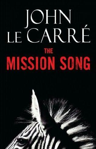 Mission Song, The - Mission Song, The - John le Carre.jpg
