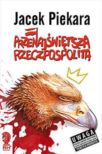 POWIEŚCI HISTORYCZNE 1 pdf - PH-Piekara J.-Przenajświętsza Rzeczpospolita.jpg