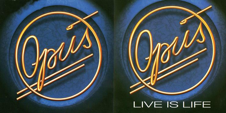 Opus-Live Is LifeOK - Opus-Live Is Lifefrontinside.jpg