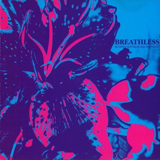 Breathless - Between Happiness and Heartache 1991 - Breathless 1991 Between Happiness and Heartache.jpg