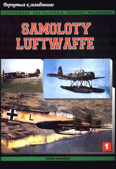 Ilustrowana Encyklopedia Techniki WojskowejPl - Samoloty Luftwaffe 1933-45 v.1.jpg