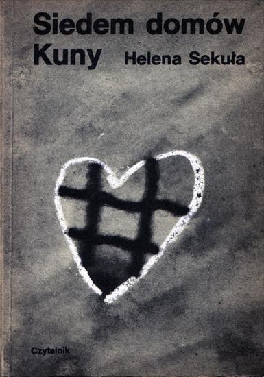Helena Sekuła - Siedem domów Kuny - okładka książki - Czytelnik, 1988 rok.jpg